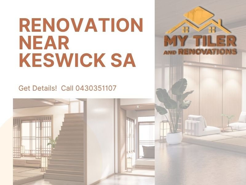 Renovation Near Keswick SA | Trusted Local Renovation Experts